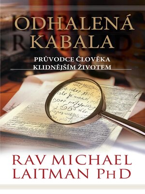 cover image of Odhalená Kabala--Průvodce člověka klidnějším životem
